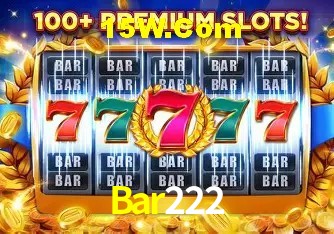 Bar222